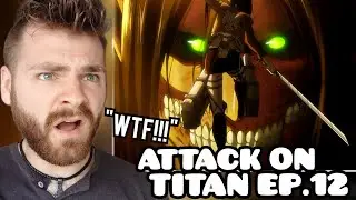WAKE UP EREN!! | ATTACK ON TITAN EPISODE 12 | Non Anime Fan! | REACTION