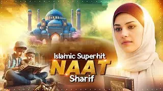 ☪️ New Naat Sharif | Nonstop Beautiful Naat Shareef | Most Beautiful Naat Sharif @NabiRangg