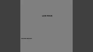 Laid Rock
