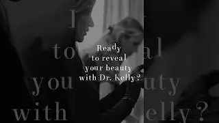 Ready to reveal your beauty with Dr. Kelly? #drkelly #beauty #aesthetictreatments #plasticsurgery