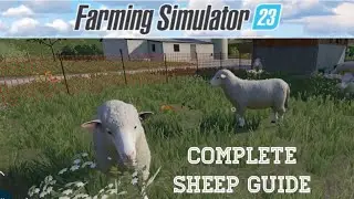 Farming Simulator 23 - Sheep Guide
