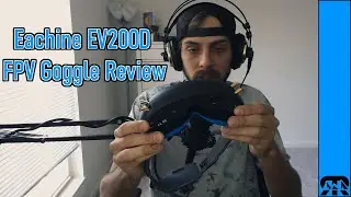 Eachine EV200D FPV Goggle Beginner Review | itsryanrangel