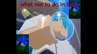 what not to do in grand piece online