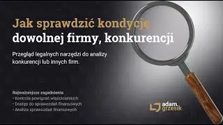 Jak sprawdzić konkurencję lub inne firmy - zestaw narzędzi.