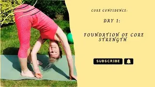 Core Confidence: Foundation of Core Strength