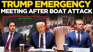 LIVE: Trump Holds EMERGENCY Cabinet Meeting; Faces Tough Questions After Hegseth's Boat Attack