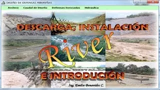 Curso de River: Diseño de Defensas Ribereñas - Clase Nº 01: Descarga, Instalación e Introducción