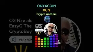 ONYXCOIN (XCN) Crypto Anthem