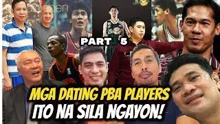 Kamustahin natin ang BUHAY ng mga Retired PBA Players Part 5