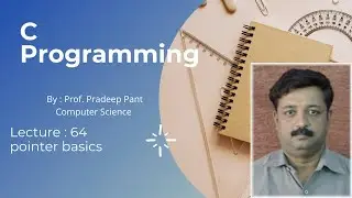 64. pointer basics | C Programming