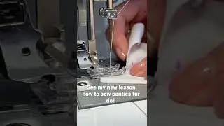 New video tutorial how to sew panties for doll. See all videos on my channel.