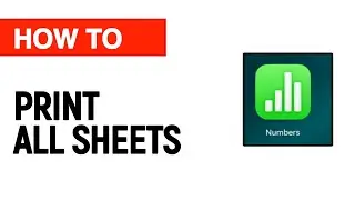 How to Print All Sheets in Apple Numbers Instantly (No Setup Needed!)
