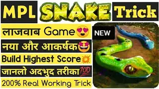 MPL Snake Game || लाजवाब trick || 100% real working trick || All Battles Win ||