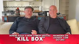 Robert Kelly and Louis CK on RK&rsquo;s new special KILL BOX