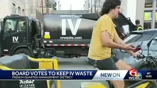 French Quarter Management District votes to keep IV Waste amid trash contract controversy