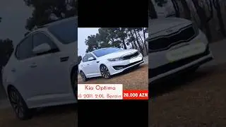 🚘Kia Optima ili 2011 M&uuml;hərrik 2,0 l/274 ag/benzinY&uuml;r&uuml;ş 260.000 km💸Qiymət-20.000Azn📲Əlaqə-0512801913