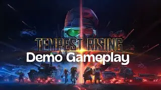 💥Tempest Rising Demo - Tempest Dynasty Campaign Gameplay!
