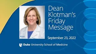 Dean Klotman's Message for Friday, Sept. 22