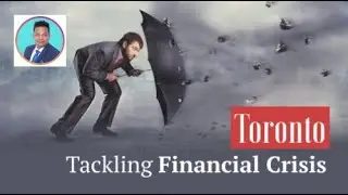 Toronto's Bold Actions to Tackle Financial Crisis