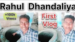Rahul dhandaliya ! first vlog #funny #trending #firstvideo !! Jai baba ki
