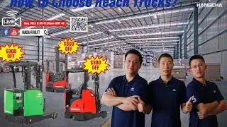 How to Choose Reach Trucks?