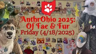 Opening Ceremonies, Dance Fight, and more | Thursday/Friday (4/18/2025) | AnthrOhio 2025