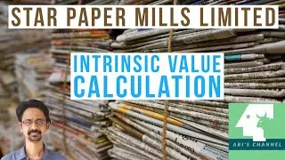 What is the intrinsic value of Star Paper Mills Ltd | How is the business doing| Explained in Tamil