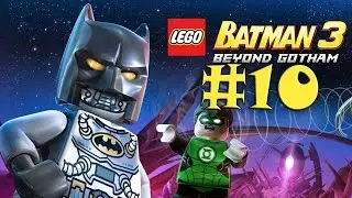 LEGO Batman 3: Beyond Gotham - Walkthrough - Part 10 - A Blue Hope [HD]