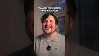 Bewerbungsgespr&auml;ch in der Radiologie