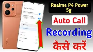 Realme p4 power 5g auto call recording setting | Realme p4 power me call recording kaise kare