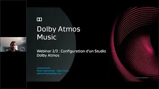 Replay du webinar sur la configuration d'un studio musique en Dolby Atmos (2/3)