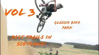 Best trails in Scotland glassie bike park x moto / vol 3