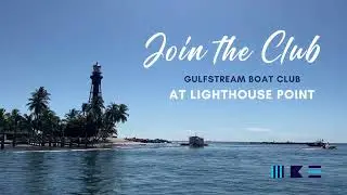 Lighthouse Point Boat Club by Gulfstream Boat Club | Premium Boating in South Florida
