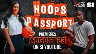 Hoops Passport | Premieres Aug. 23 | Presented by Red Bull Media House & Sports Illustrated