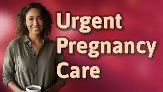 Which Pregnancy Nausea Symptoms Signal Urgent Medical Care?