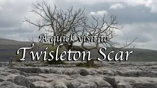 A quick visit to Twisleton Scar with the Camera