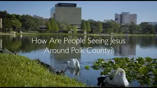 How People Are Seeing Jesus in Polk County | seeJesus Ministry