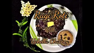 Easy breakfast recipe-Healthy Ragi rotti with Niger seeds(Uchellu) Chutney