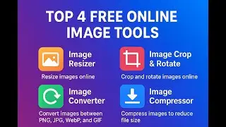 Top 4 Free Online Image Tools | Resize, Crop, Convert & Compress