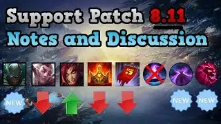 Support Patch Notes 8.11 - League of Legends