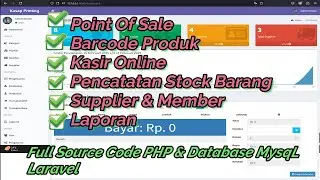 Source code aplikasi Point Of Sale Laravel | Source Code Kasir Online Laravel | Aplikasi stok barang