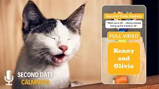 Kenny and Olivia in Second Date Update [FULL VIDEO]