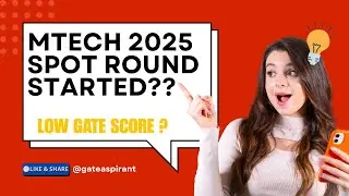 IIT M.Tech SPOT ROUND 2025 Started! 🔥 Don't Miss These Hidden Opportunities!