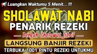 SHOLAWAT JIBRIL PENARIK REZEKI PALING DAHSYAT, Sholawat Nabi Muhammad SAW, SALAWAT PALING MERDU.