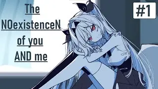 [Visual Novel FR] - Elle est tout et rien &agrave; la fois 💜 | The NOexistenceN of you AND me #1