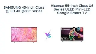 🔥 Samsung QLED 4K TV vs. Hisense ULED Mini-LED TV 🎮📺