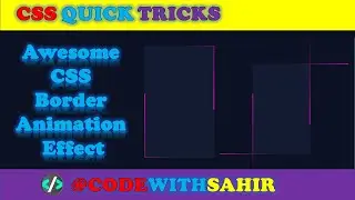 CSS border animations  |  CSS tutorial