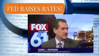 FED RAISES INTEREST RATES! What does it mean for you? (Fox 61)