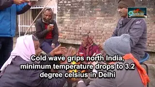 Cold wave grips north India, minimum temperature drops to 3.2 degree celsius in Delhi