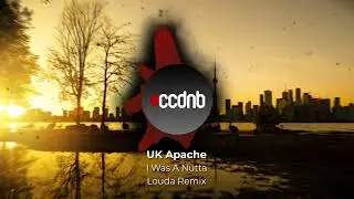 UK Apache - I Was A Nuttah (Louda Remix) FREE DOWNLOAD